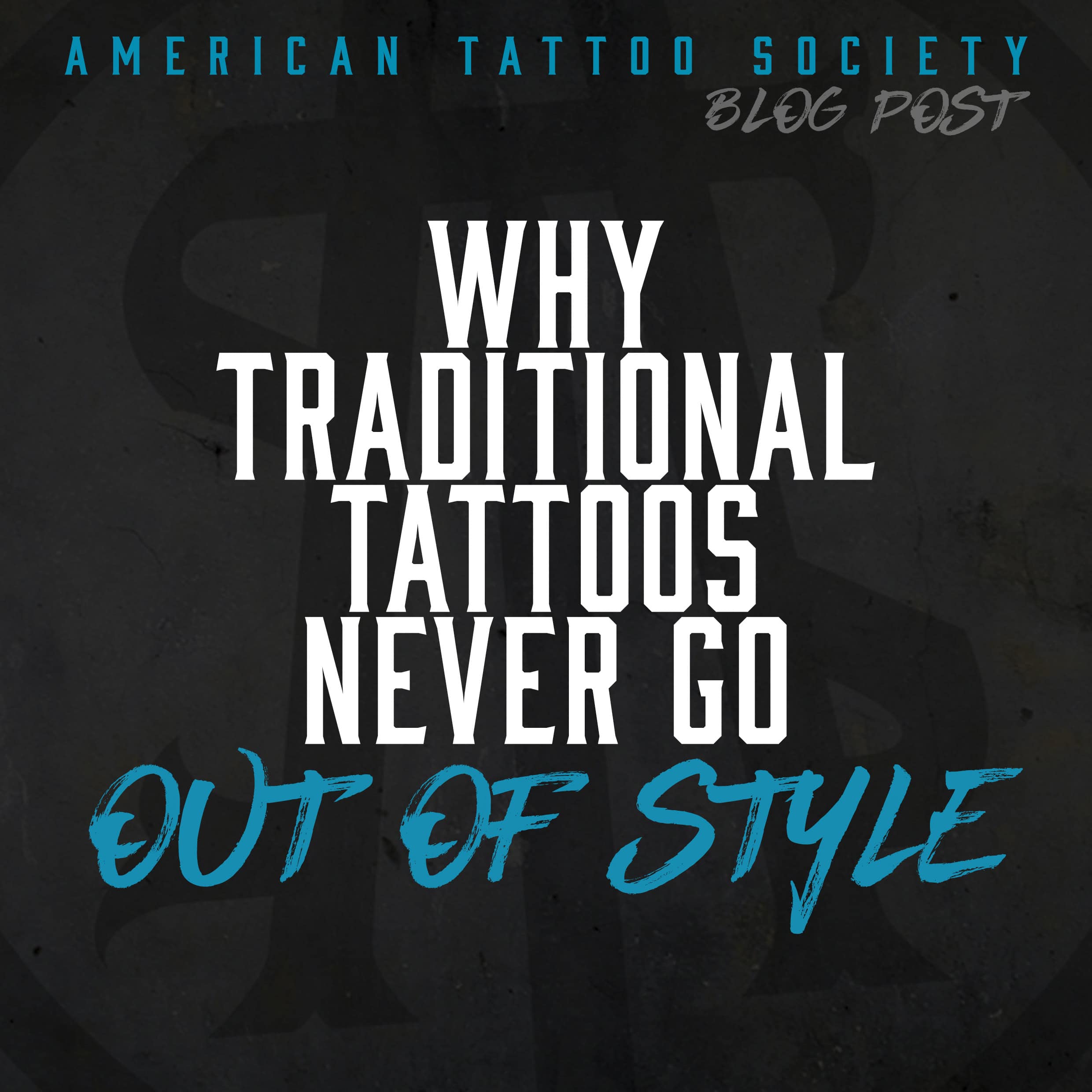 Why Traditional Tattoos Never Go Out of Style